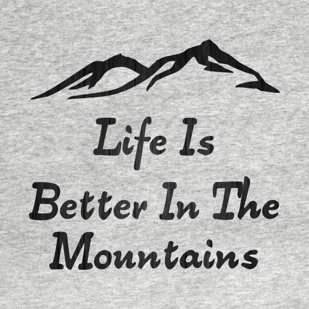 Life Is Better In The Mountains Minimalist Mountain Range Design With Wood Texture by Musa Wander